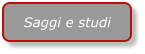 Saggi e studi