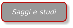 Saggi e studi