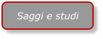 Saggi e studi
