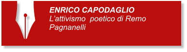 ENRICO CAPODAGLIO Lattivismo  poetico di Remo Pagnanelli